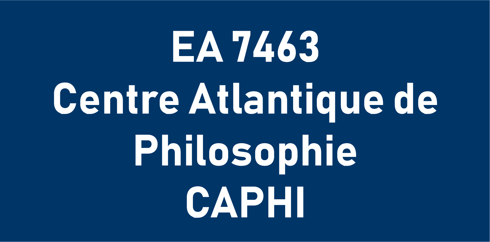 EA 7463 Centre Atlantique de Philosophie CAPHI