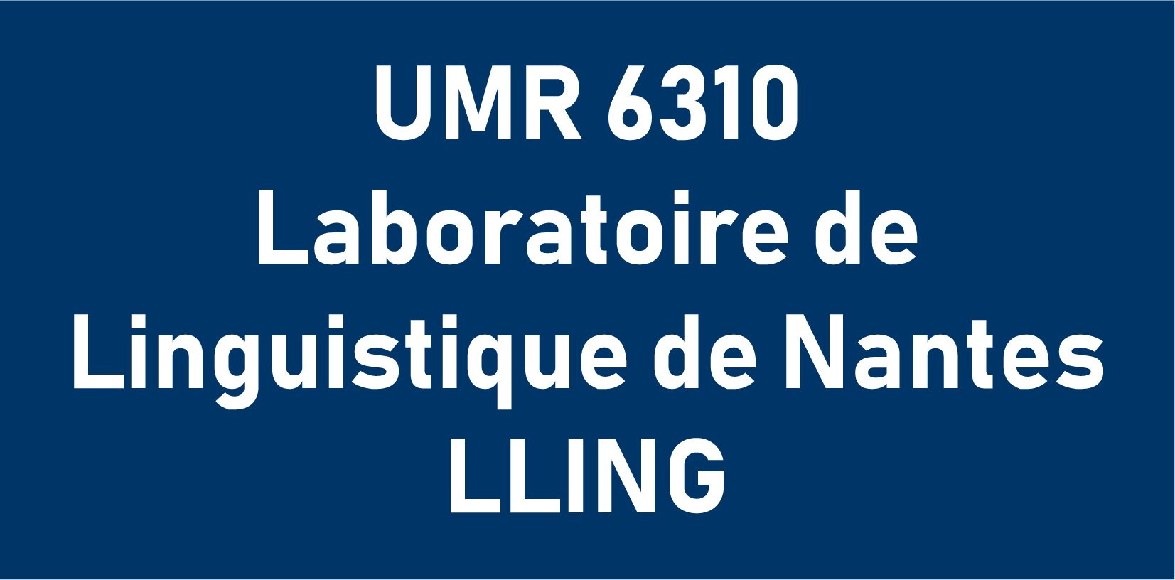 UMR 6310 Laboratoire de Linguistique de Nantes
